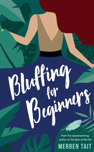 Bluffing for Beginners : A quirky romantic comedy, Paperback / softback Book
