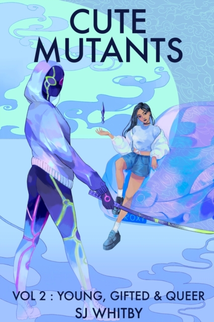 Cute Mutants Vol 2 : Young, Gifted & Queer, Paperback / softback Book