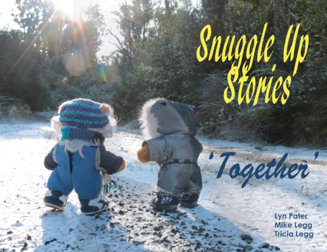 Snuggle Up Stories; Together, Paperback / softback Book