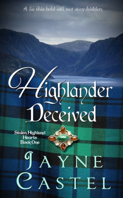 Highlander Deceived : A Medieval Scottish Romance, Paperback / softback Book