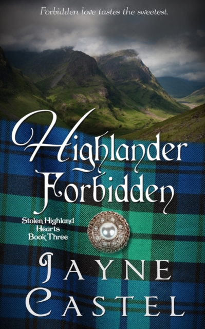 Highlander Forbidden : A Medieval Scottish Romance, Paperback / softback Book