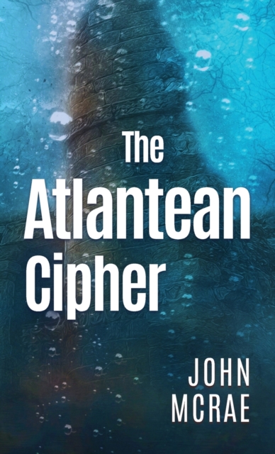 The Atlantean Cipher, Hardback Book
