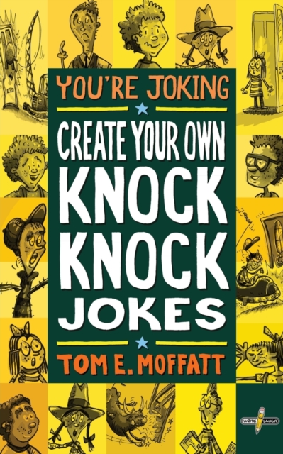 You're Joking : Create your own Knock-Knock Jokes, Paperback / softback Book