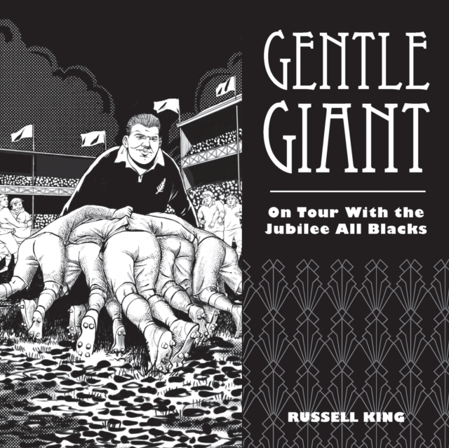Gentle Giant : On Tour With The Jubilee All Blacks, Paperback / softback Book