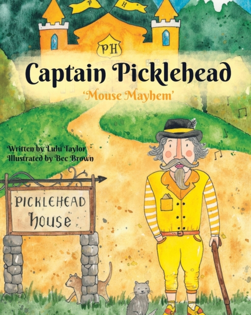 Captain Picklehead : Mouse Mayhem, Paperback / softback Book