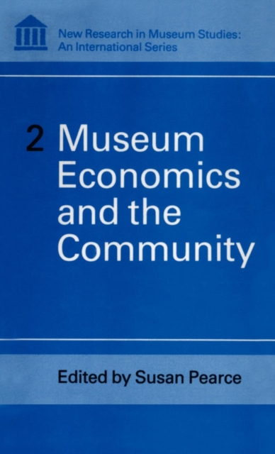 Museum Economics and the Community, Hardback Book