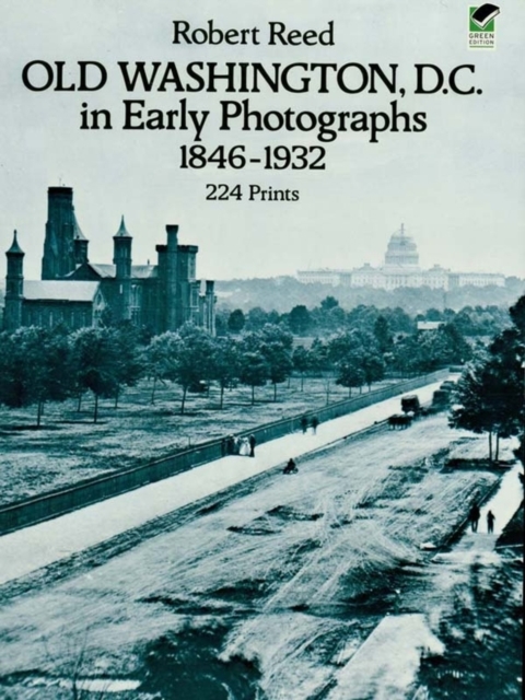 Old Washington, D.C. in Early Photographs, 1846-1932, EPUB eBook