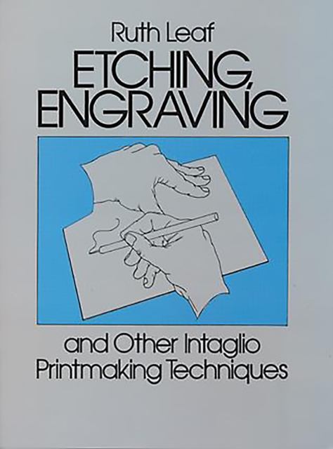 Etching, Engraving and Other Intaglio Printmaking Techniques, EPUB eBook