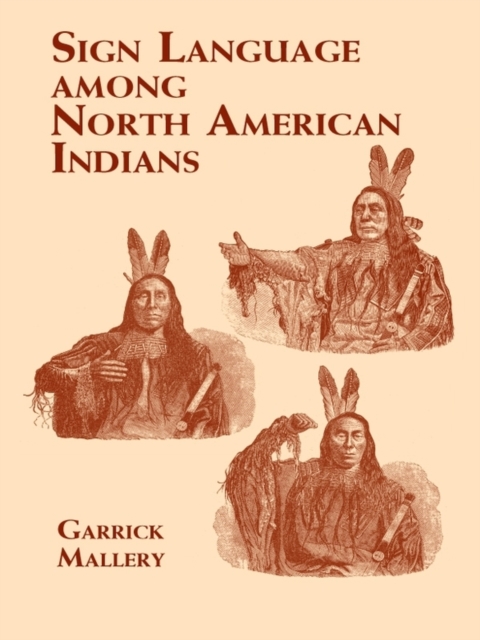 Sign Language Among North American Indians, EPUB eBook
