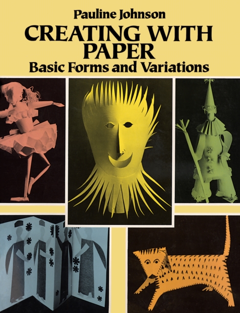 Creating with Paper : Basic Forms and Variations, EPUB eBook