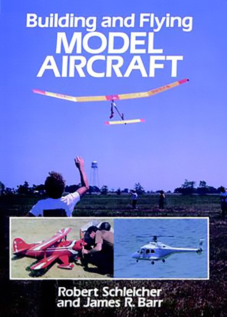 Building and Flying Model Aircraft, EPUB eBook