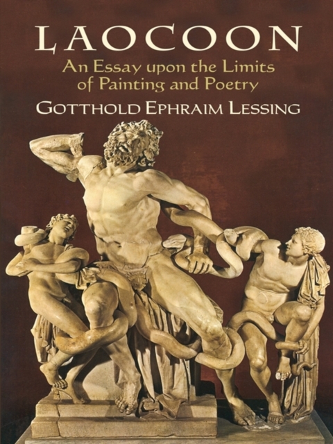 Laocoon : An Essay upon the Limits of Painting and Poetry, EPUB eBook