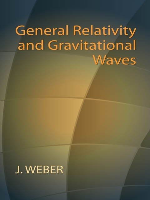 General Relativity and Gravitational Waves, EPUB eBook