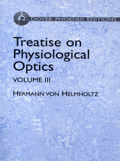 Treatise on Physiological Optics, Volume III, EPUB eBook