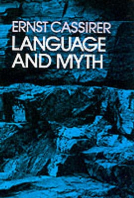 Language and Myth, Paperback / softback Book