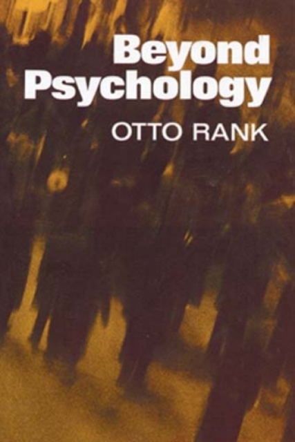 Beyond Psychology, Paperback / softback Book