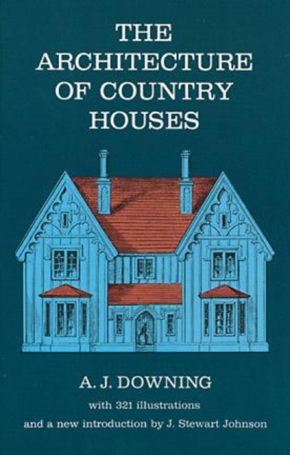 The Architecture of Country Houses, Paperback / softback Book