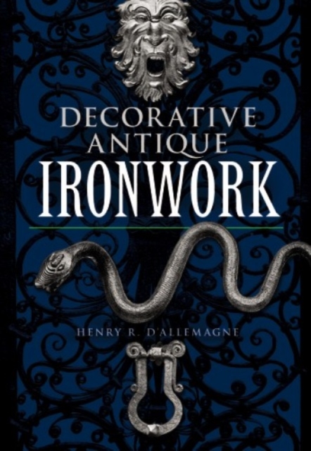 Decorative Antique Ironwork, Paperback / softback Book
