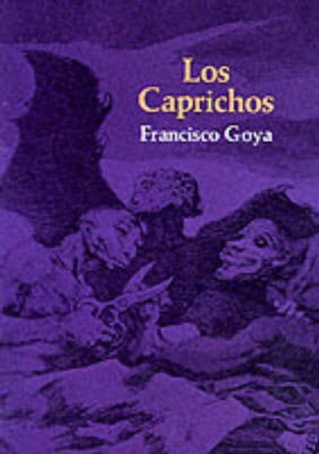 Caprichos, Los, Paperback / softback Book