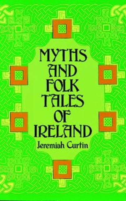 Myths and Folk Tales of Ireland, Paperback / softback Book