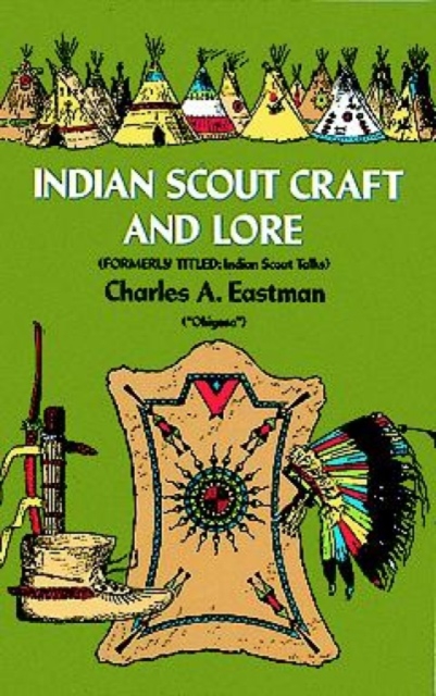 Indian Scoutcraft and Lore, Paperback / softback Book