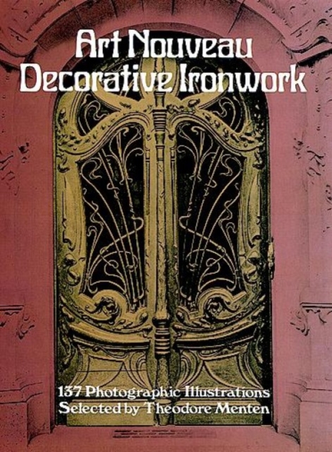 Art Nouveau Decorative Ironwork, Paperback / softback Book