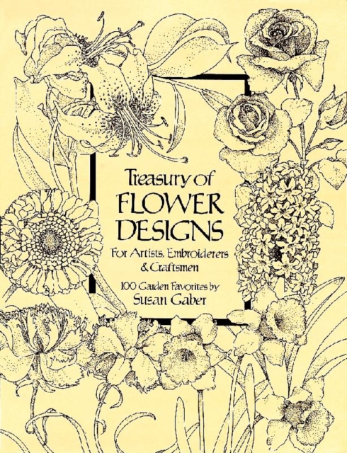 Treasury of Flower Designs for Artists, Embroiderers and Craftsmen, Paperback / softback Book