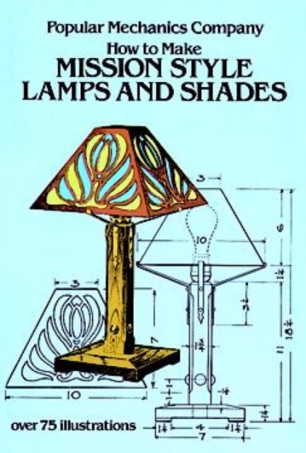 How to Make Mission Style Lamps and Shades, Paperback / softback Book