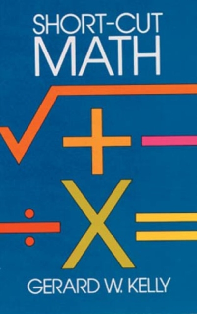 Short-Cut Mathematics, Paperback / softback Book