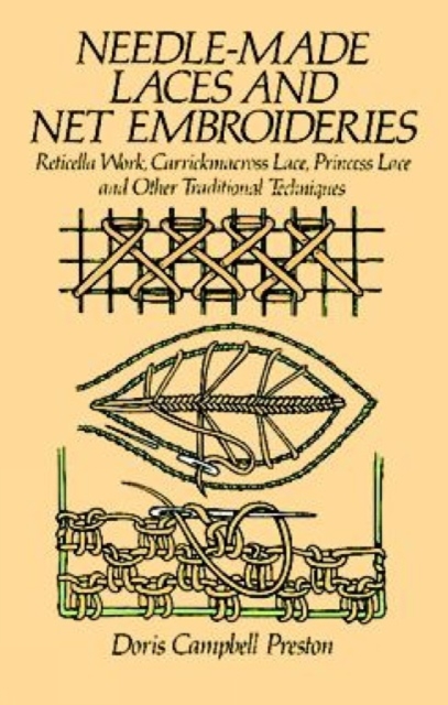 Needle-Made Laces and Net Embroideries, Paperback / softback Book