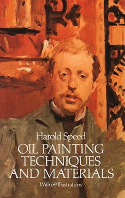 Oil Painting Techniques and Materials, Paperback / softback Book