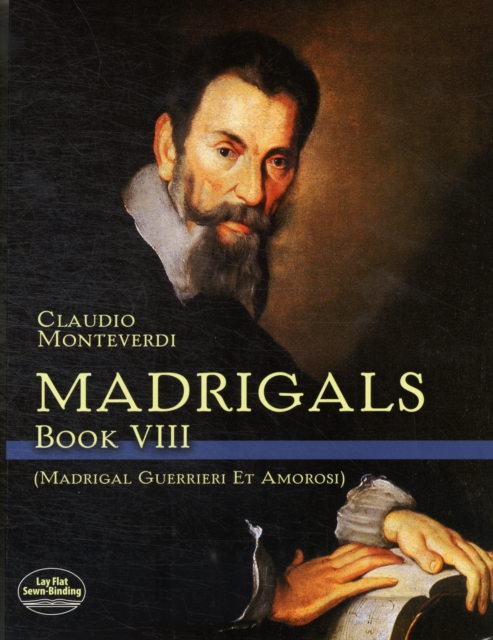 Claudio Monteverdi : Madrigals Book VIII - Madrigali Guerrieri Et Amorosi, Paperback / softback Book