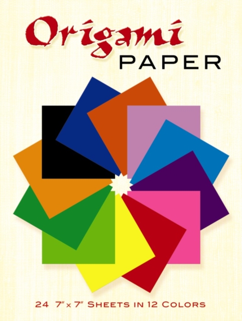 Origami Paper : 24 7 x 7 Sheets in 12 Colors, Paperback / softback Book