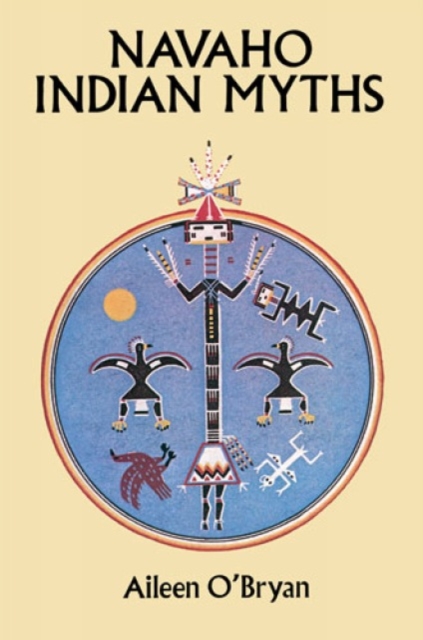 Navaho Indian Myths, Paperback / softback Book