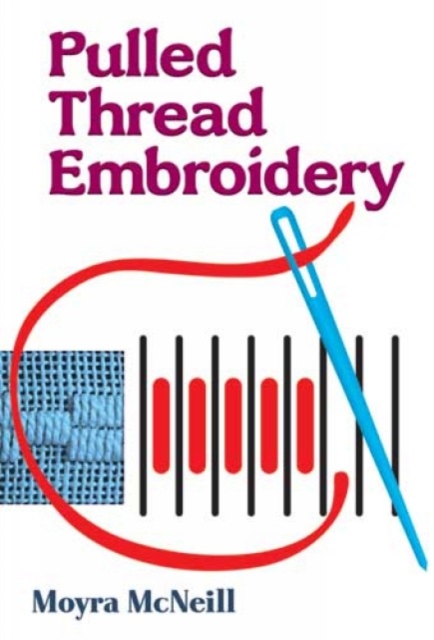 Pulled Thread Embroidery, Paperback / softback Book