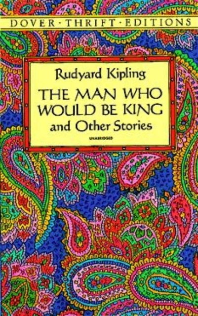 The Man Who Would be King : And Other Stories, Paperback / softback Book