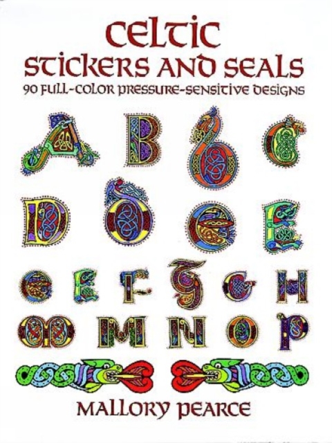 Celtic Stickers and Seals : 90 Full-Colour Pressure-Sensitive Designs, Other book format Book