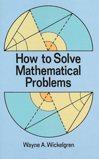 How to Solve Mathematical Problems, Paperback / softback Book