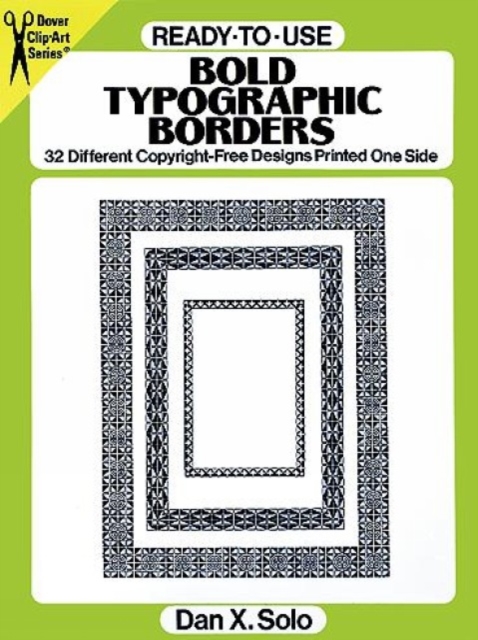 Ready-to-Use Bold Typographic Borders : 32 Different Copyright-Free Designs Printed One Side, Paperback / softback Book