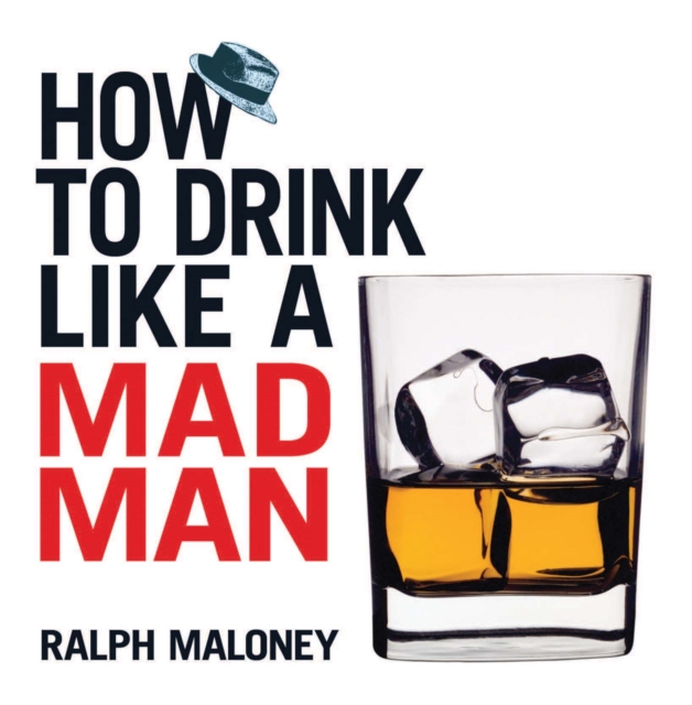 How to Drink Like a Mad Man, EPUB eBook