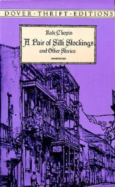 A Pair of Silk Stockings and Other Stories, Paperback / softback Book