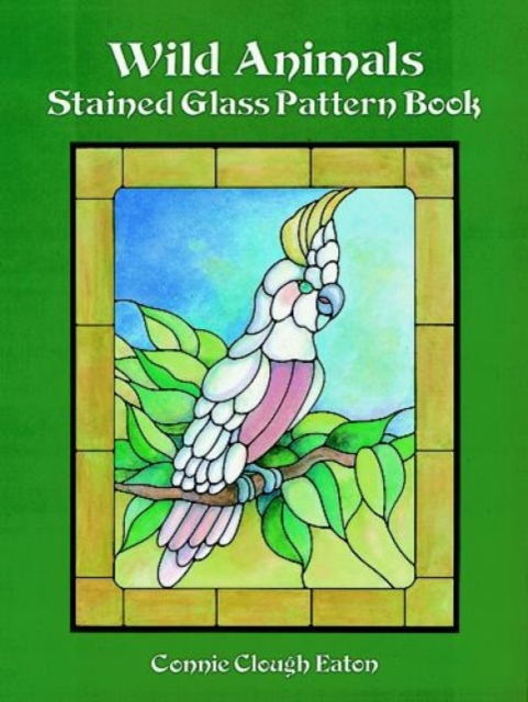Wild Animals Stained Glass Pattern Book, Paperback / softback Book