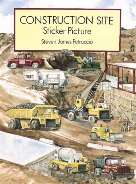 Construction Site Sticker Picture : With 52 Reusable Peel-and-Apply Stickers, Paperback Book