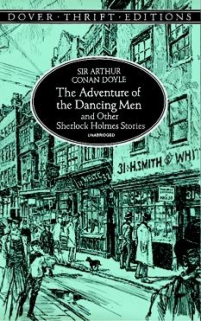The Adventure of the Dancing Men and Other Sherlock Holmes Stories, Paperback / softback Book
