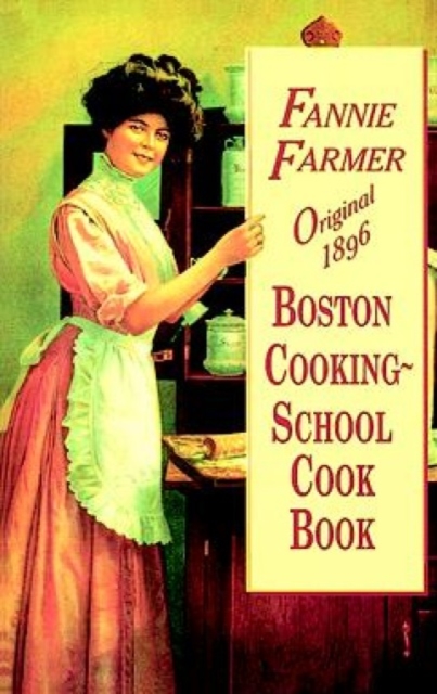 Original 1896 Boston Cooking-School Cookbook, Paperback / softback Book