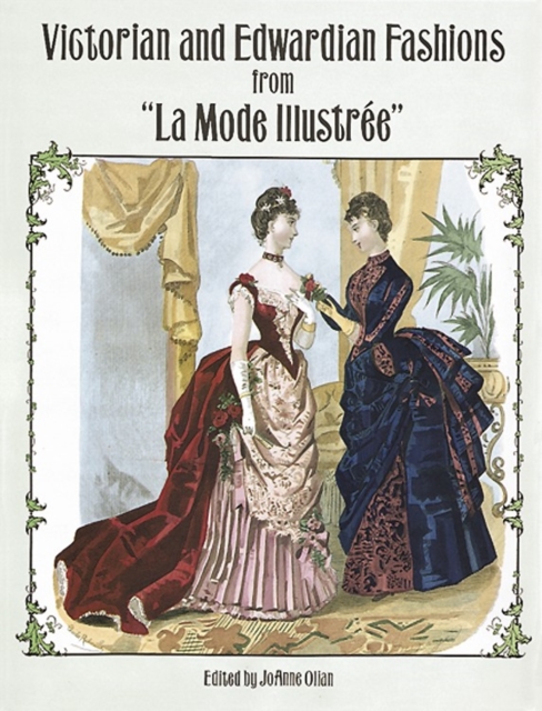 Victorian and Edwardian Fashions from "La Mode Illustree, Paperback / softback Book