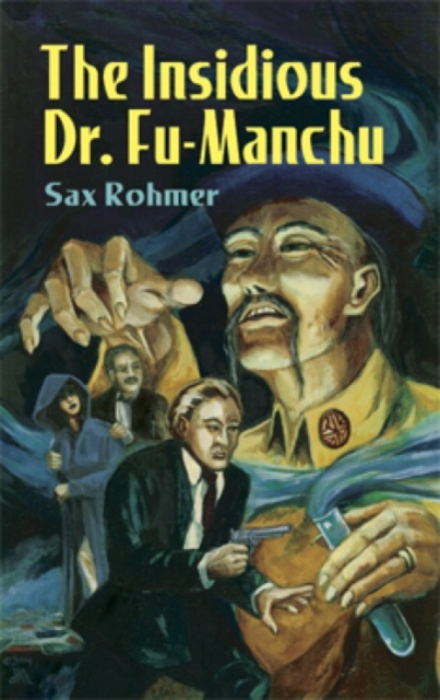 The Insidious Dr. Fu-Manchu, Paperback / softback Book