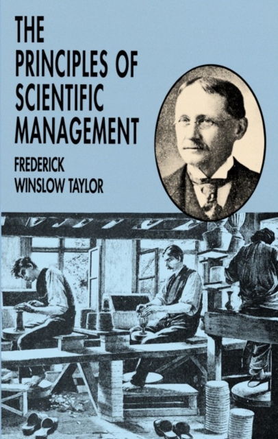 The Principles of Scientific Management, Paperback / softback Book