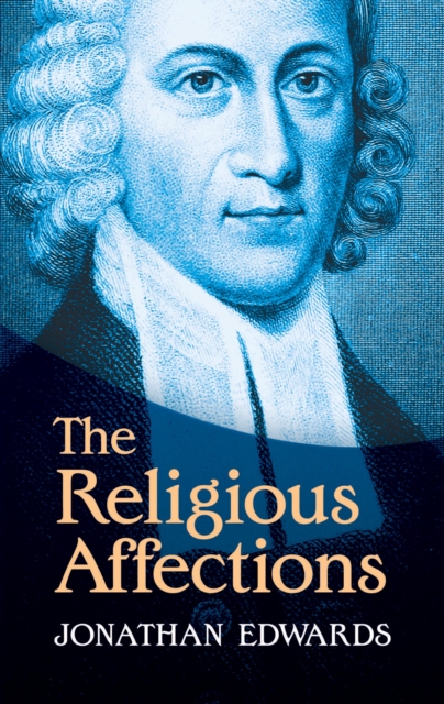 The Religious Affections, EPUB eBook