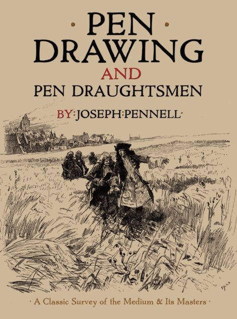 Pen Drawing and Pen Draughtsmen, EPUB eBook
